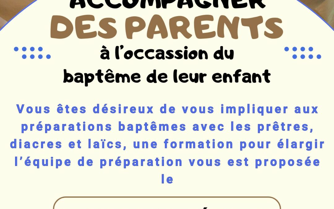 Accompagnement des parents pour les baptêmes