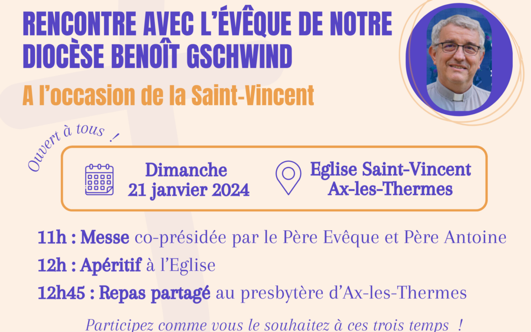 Dimanche 21 janvier : Rencontre avec notre évêque à Ax-les-Thermes