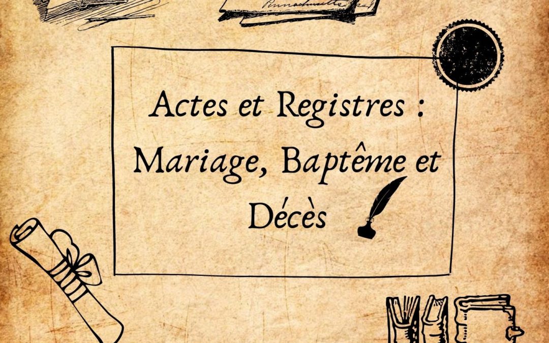 Chancellerie : registres, actes administratifs