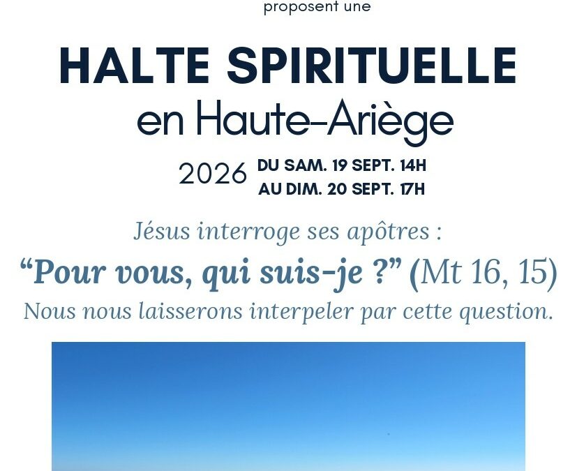 Halte Spirituelle les 19 et 20 septembre 2026 à Suc-et-Sentenac