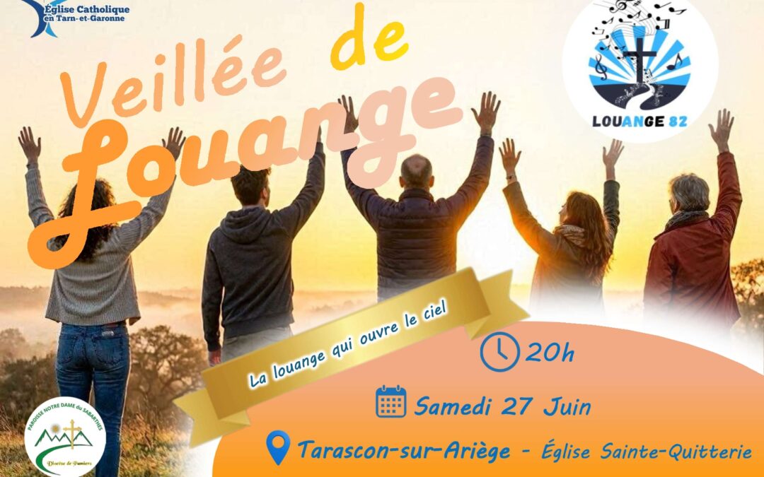 Veillée de Louange à Tarascon-sur-Ariège avec Louange 82