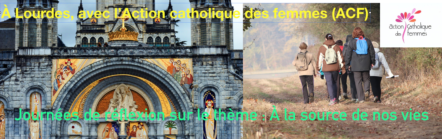 Lourdes : Journées de réflexion avec l’Action catholique des femmes (ACF)